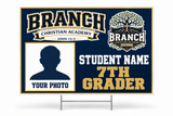 Branch Christian Academy 7th Grader personalized student yard sign concept, 36 inches wide by 24 inches tall, original tree and school wording, student photo and name placeholders.