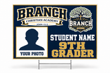 Branch Christian Academy 9th Grader personalized student yard sign concept, 36 inches wide by 24 inches tall, original tree and school wording, student photo and name placeholders.
